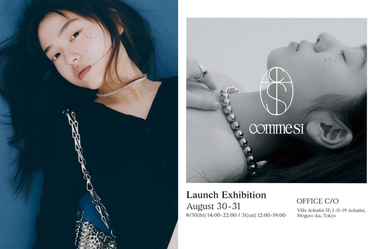 LAUNCH EXHIBITION 8.30(Fri) - 31(Sat)